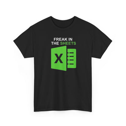 Freak In The Sheets Spreadsheets Funny Unisex t-shirt,
