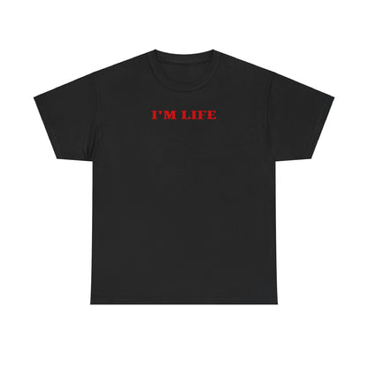 I'm Life Unisex Heavy Cotton Tee