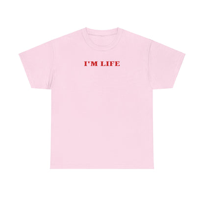 I'm Life Unisex Heavy Cotton Tee