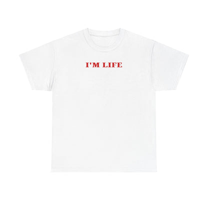 I'm Life Unisex Heavy Cotton Tee