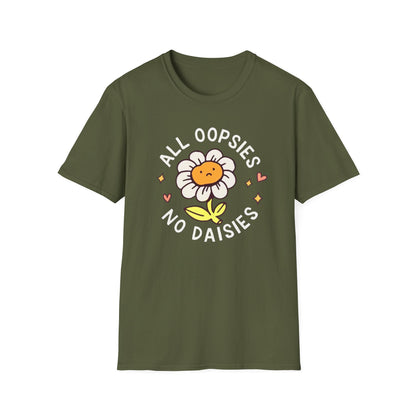 All oopsies no daisies Funny Meme Tshirt